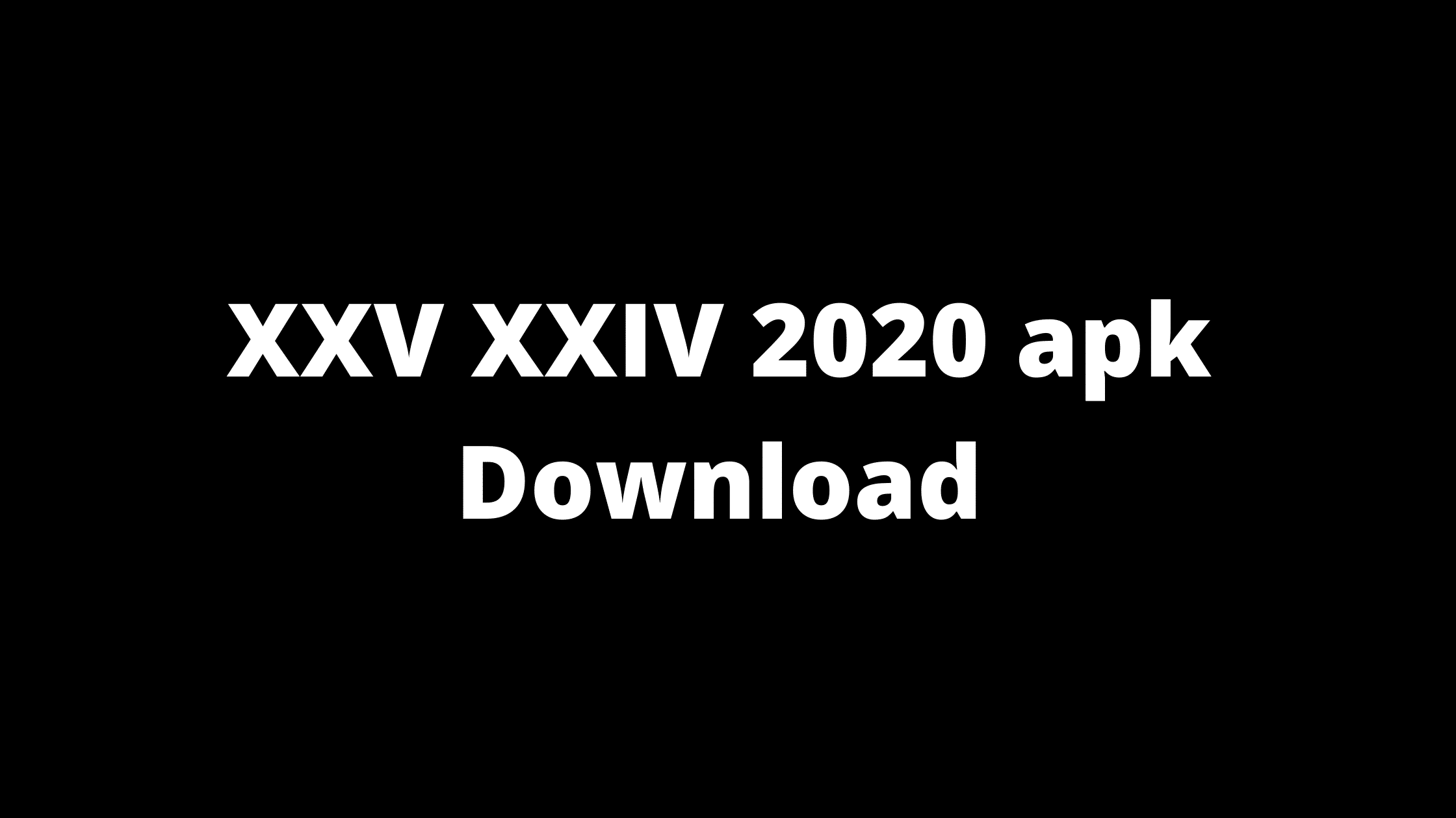 www xxiv 2020 com